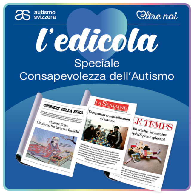 240402 AS Edicola speciale giornate consapevolezza autismo